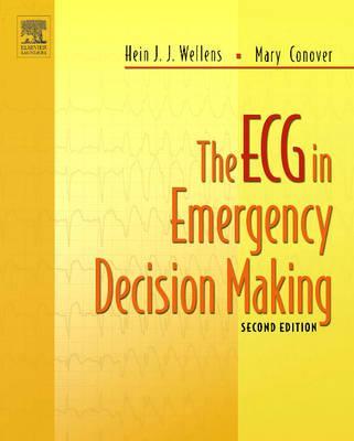 ECG in Emergency Decision Making - Hein Wellens