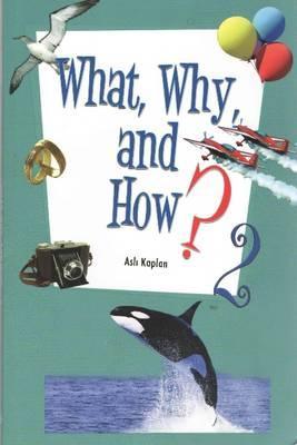 What, Why, and How 2 - Asli Kaplan