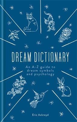Dream Dictionary - Eric Ackroyd