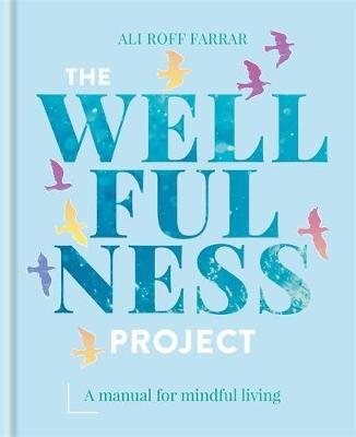 Wellfulness Project - Ali Roff