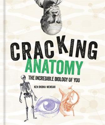 Cracking Anatomy - Ken Okona-Mensah