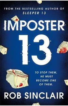 Poza produsului Imposter 13 - Rob Sinclair