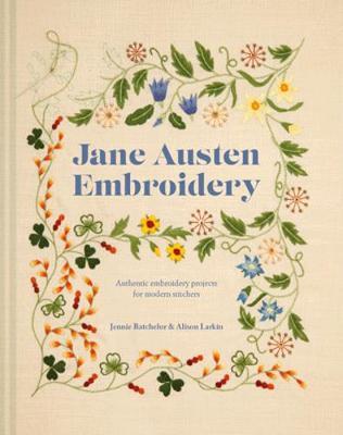 Jane Austen Embroidery - Jennie Batchelor