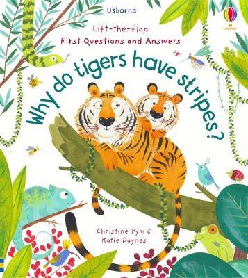 Why Do Tigers Have Stripes? - Katie Daynes