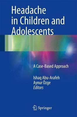 Headache in Children and Adolescents - Ishaq Abu-Arafeh