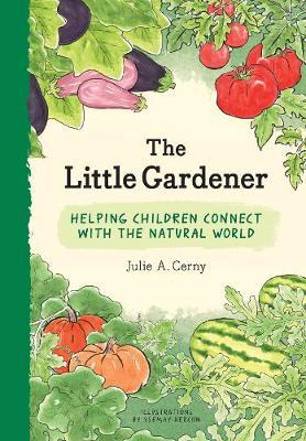 Little Gardener - Julie Cerny