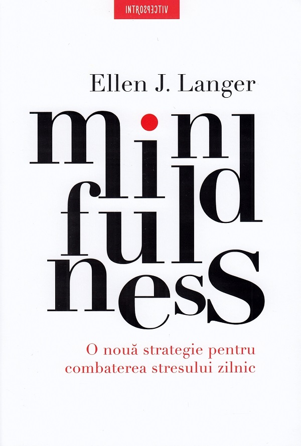 Mindfulness - Ellen J. Langer