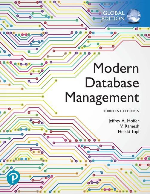 Modern Database Management, Global Edition - Jeff Hoffer