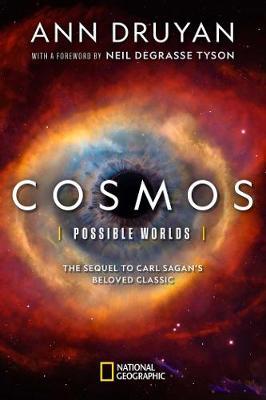 Cosmos Possible Worlds - Ann Druyan