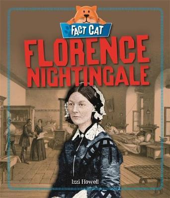 Fact Cat: History: Florence Nightingale - Izzi Howell