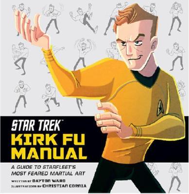 Star Trek - Kirk Fu Manual - Dayton Ward