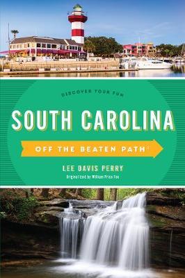 South Carolina Off the Beaten Path (R) - Lee Perry