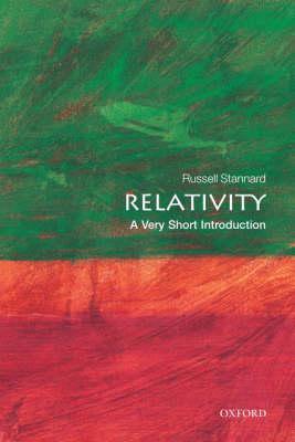 Relativity: A Very Short Introduction - Russell Stannard