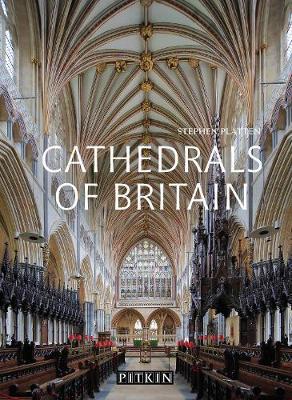 Cathedrals of Britain - Stephen Platten