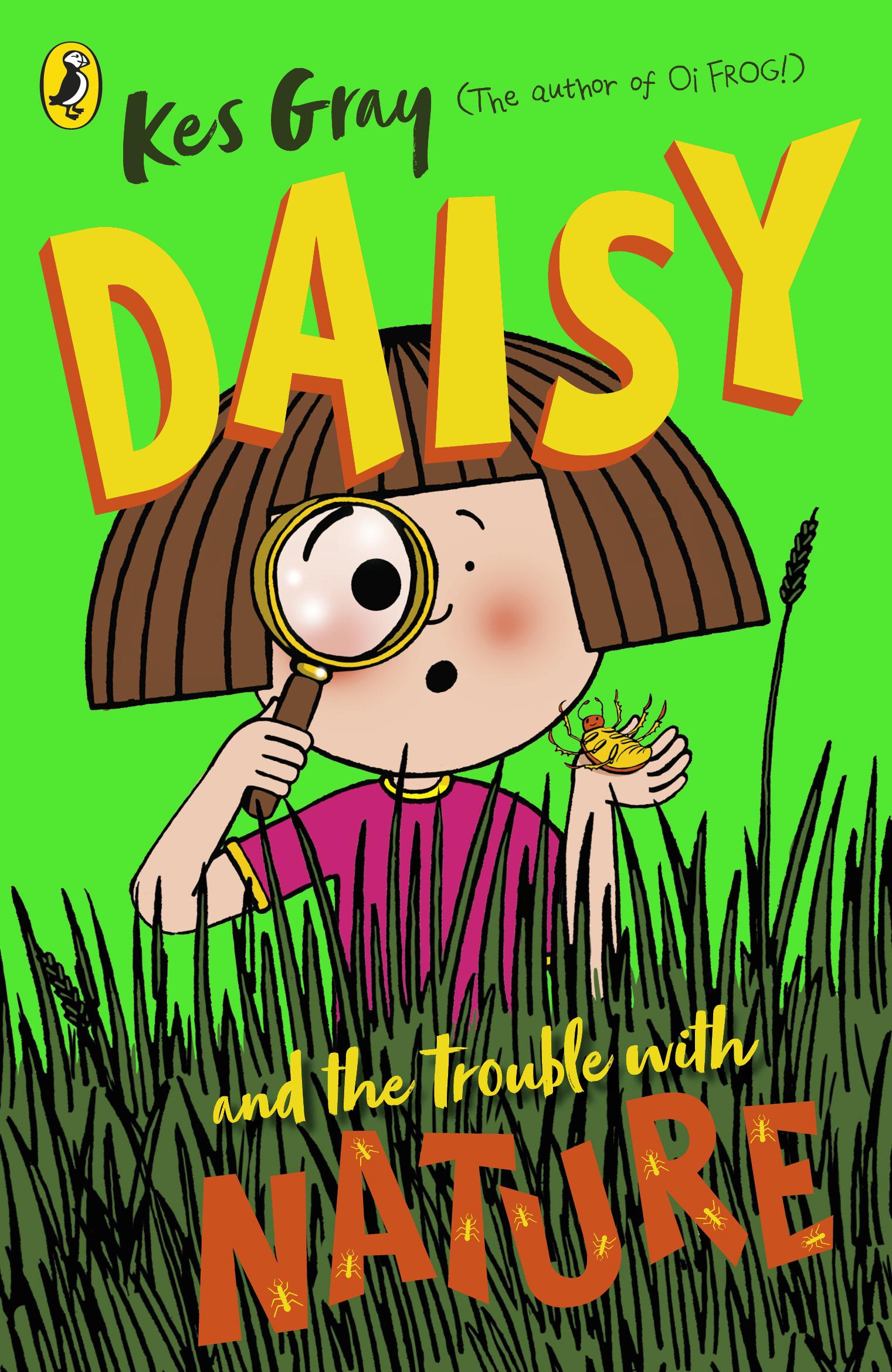 Daisy and the Trouble with Nature - Kes Gray