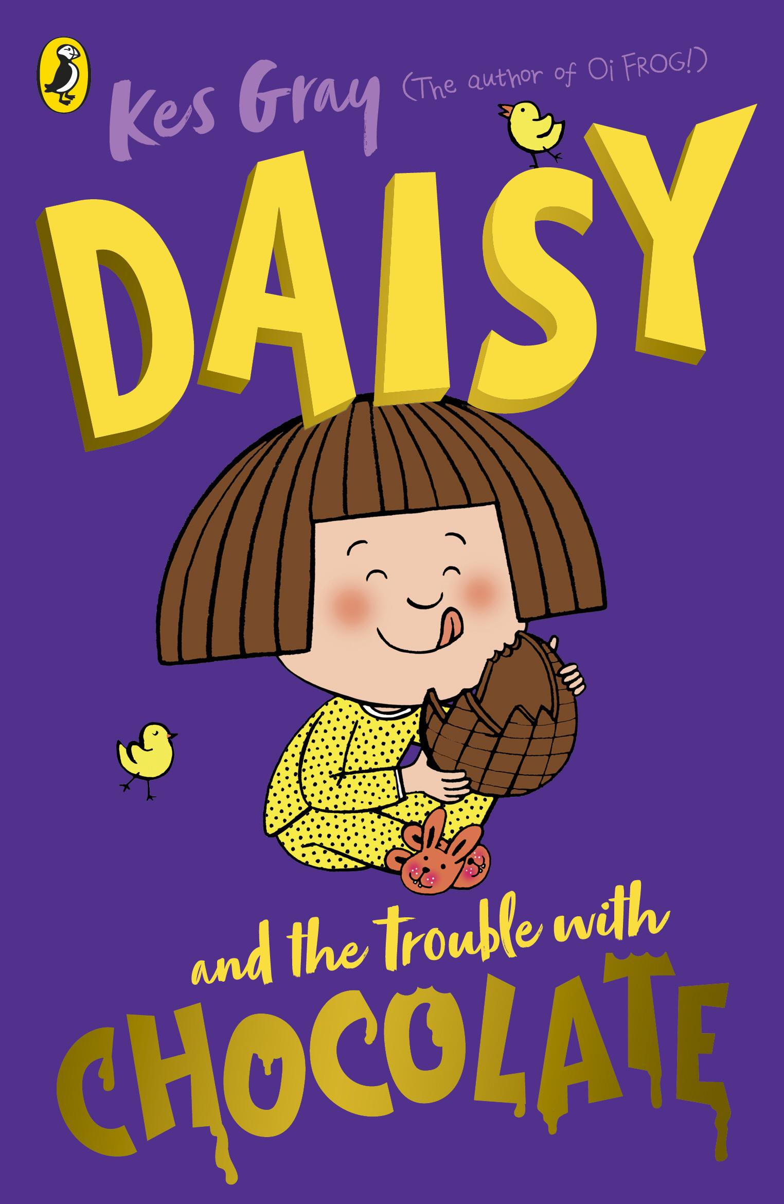 Daisy and the Trouble with Chocolate - Kes Gray
