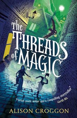 Threads of Magic - Alison Croggon