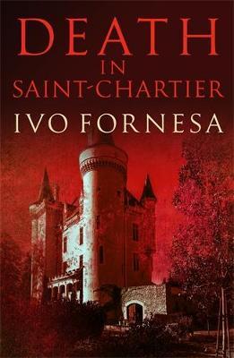 Death in Saint-Chartier - Ivo Fornesa