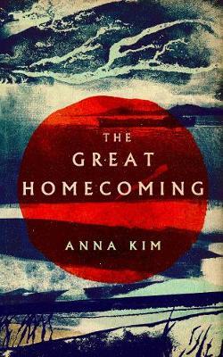 Great Homecoming - Anna Kim