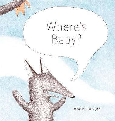 Where's Baby? - Anne Hunter