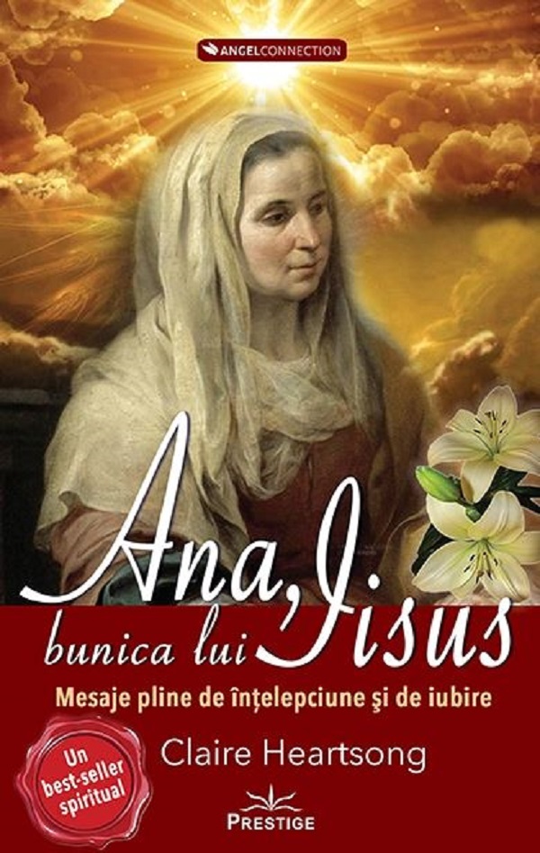 Ana, bunica lui Iisus - Claire Heartsong