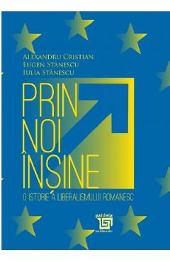 Poza produsului Prin noi insine - Alexandru Cristian, Eugen Stanescu, Iulia Stanescu