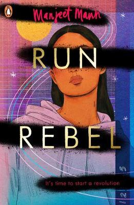 Run, Rebel - Manjeet Mann