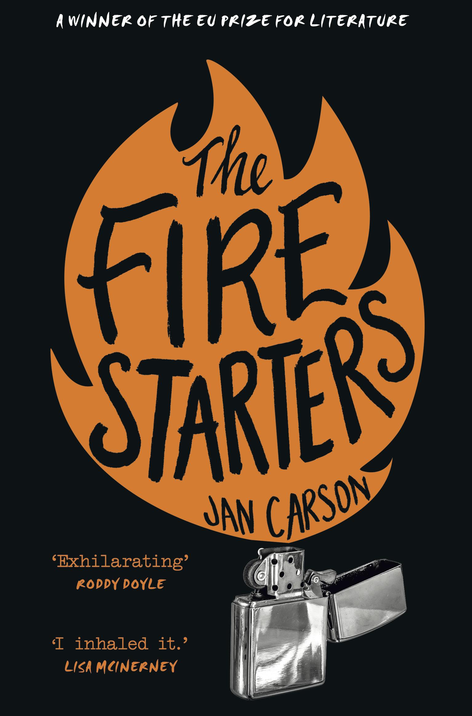 Fire Starters - Jan Carson