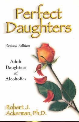 Perfect Daughters - Robert J Ackerman