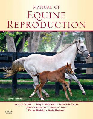 Manual of Equine Reproduction - Steven Brinsko