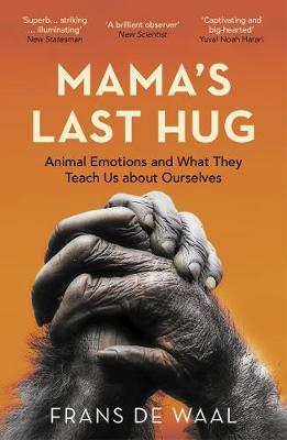 Mama's Last Hug - Frans De Waal