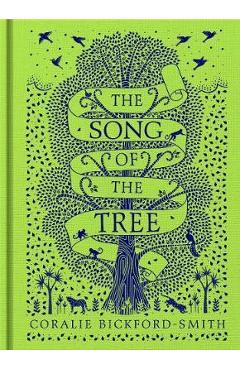 Poza produsului Song of the Tree - Coralie Bickford-Smith