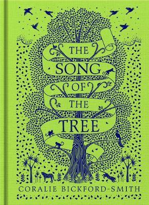Song of the Tree - Coralie Bickford-Smith