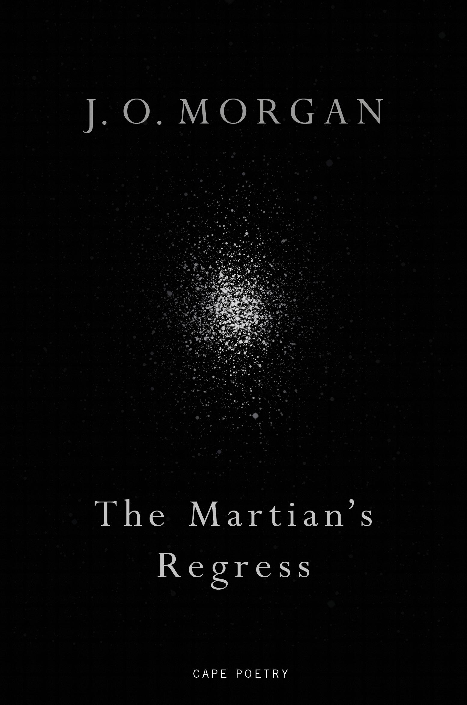 Martian's Regress - J O Morgan