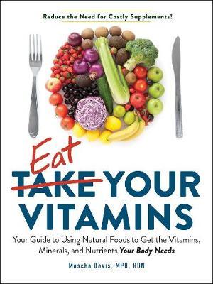 Eat Your Vitamins - Mascha Davis