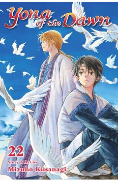 Yona of the Dawn, Vol. 22 - Mizuho Kusanagi