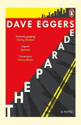 Parade - Dave Eggers