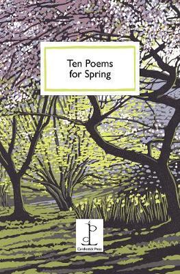 Ten Poems for Spring -  