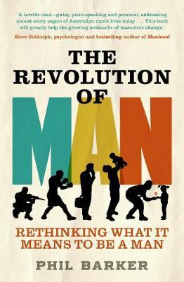 Revolution of Man - Phil Barker