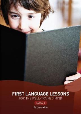 First Language Lessons - S W Bauer
