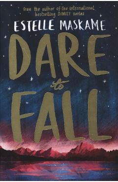 Coperta cărții 'Dare to Fall - Estelle Maskame'