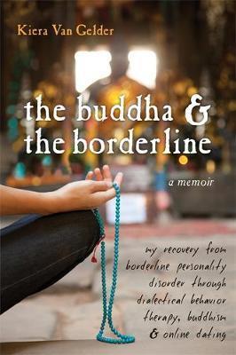 Buddha & The Borderline - Kiera Van Gelder