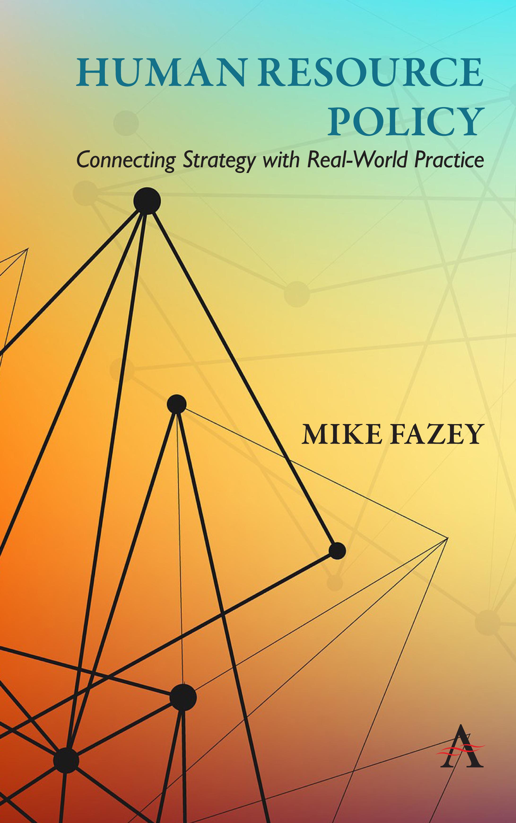 Human Resource Policy - Mike Fazey