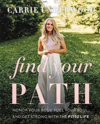 Find Your Path - Carrie Underwood