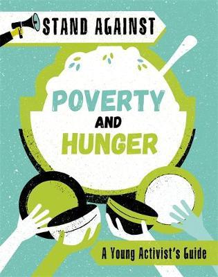 Stand Against: Poverty and Hunger - Alice Harman