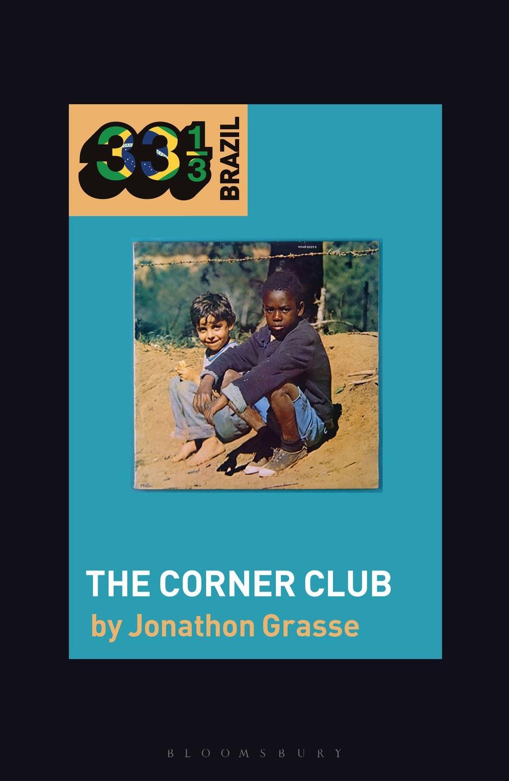 Milton Nascimento and Lo Borges's The Corner Club - Jonathon Grasse