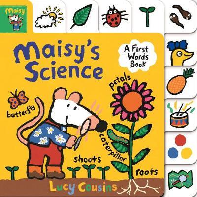 Maisy's Science: A First Words Book - Lucy Cousins
