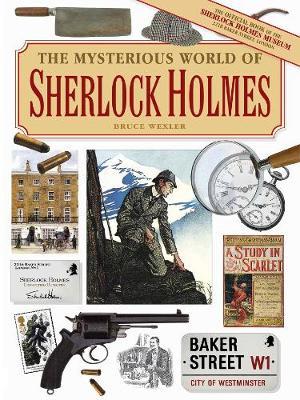 Mysterious World of Sherlock Holmes - Bruce Wexler