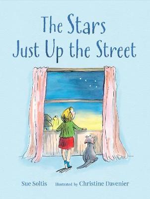 Stars Just Up the Street - Sue Soltis