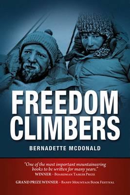 Freedom Climbers - Bernadette McDonald